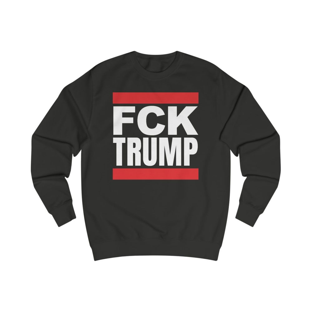 FCK TRUMP unisex mikina bez kapuce