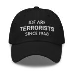 IDF Are Terrorists – Since 1948 kšiltovka